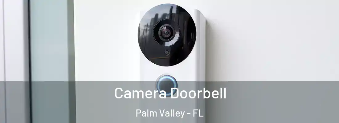  Camera Doorbell Palm Valley - FL