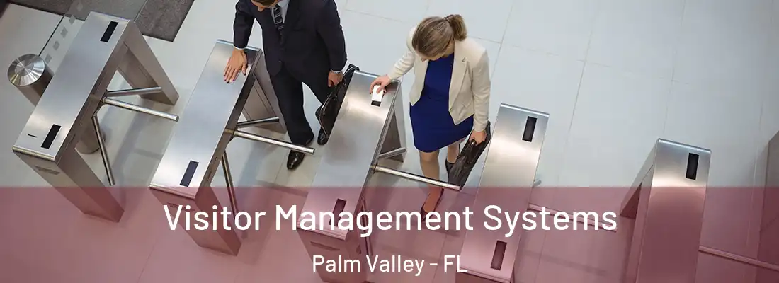  Visitor Management Systems Palm Valley - FL